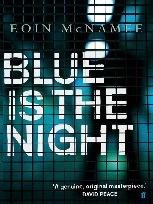 Title details for Blue is the Night by Eoin McNamee - Wait list